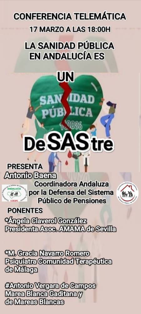 COORDINADORA ANDALUZA POR LA DEFENSA DEL SISTEMA PÚBLICO DE PENSIONES: CONFERENCIA TELEMÁTICA BAJO EL TÍTULO DE: 