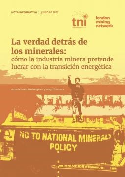 transnational institute como la industria minera pretende lucrar con la transicion energetica