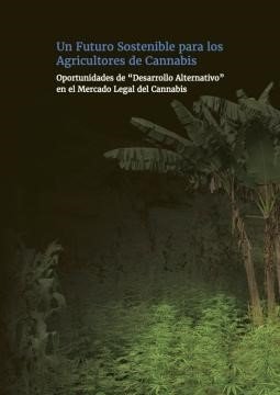transnational institute un futuro sostenible para los agricultores de cannabis