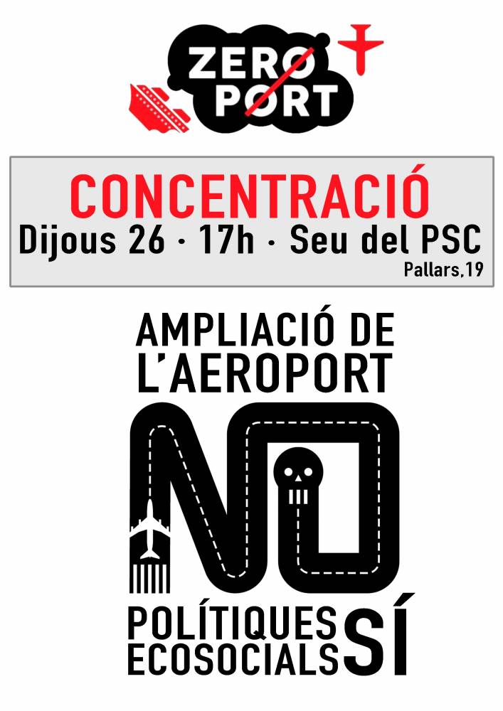 zeroport concentracio dijous 26 a les 17 hores seu del PSC